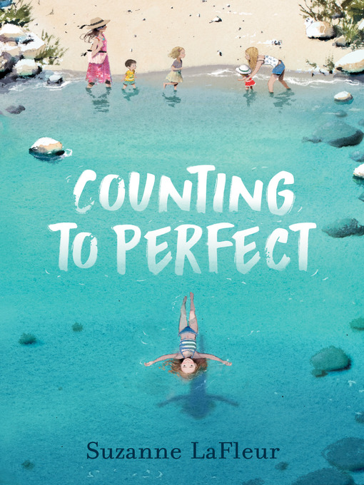 Title details for Counting to Perfect by Suzanne LaFleur - Wait list
